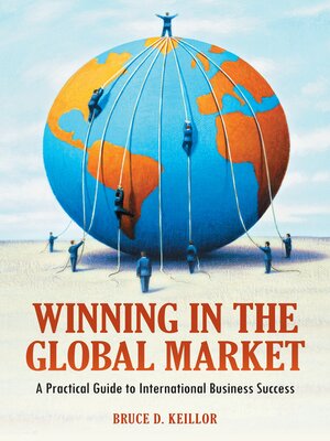 cover image of Winning in the Global Market